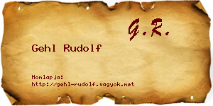 Gehl Rudolf névjegykártya